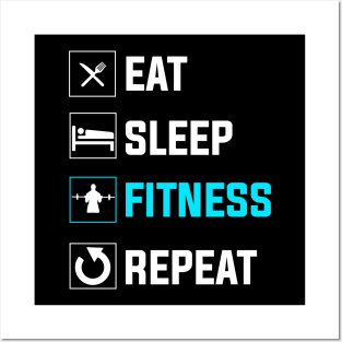 Eat Sleep Fitness Repeat Posters and Art